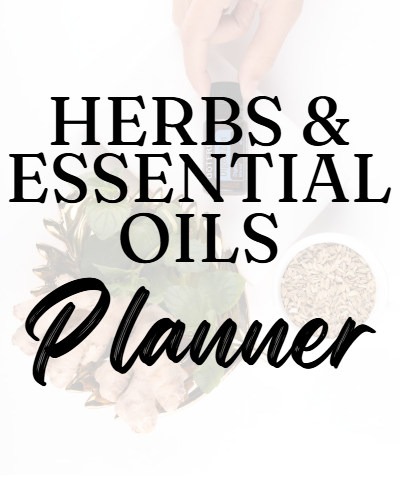 Herbs and Essential Oils Planner
