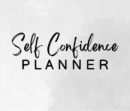 Self Confidence Planner