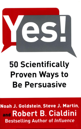 50 Scientifically Proven Ways to Be Persuasive