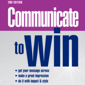 Communicate to Win