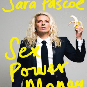 Sex Power Money