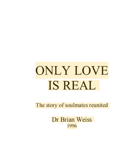 ONLY LOVE IS REAL