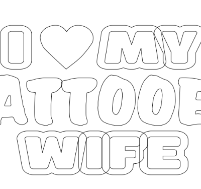 i love my tattooed wife,z