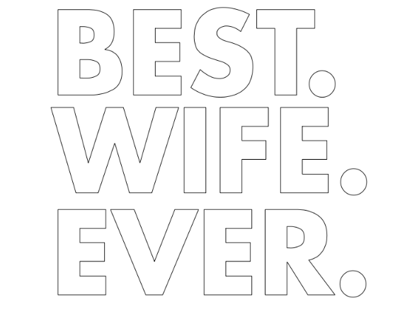 best wife ever.,a