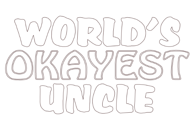 world is okayest uncle