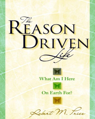 The Reason Driven Life