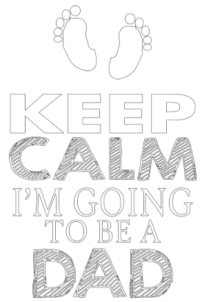 keep clam i am going to be a dad